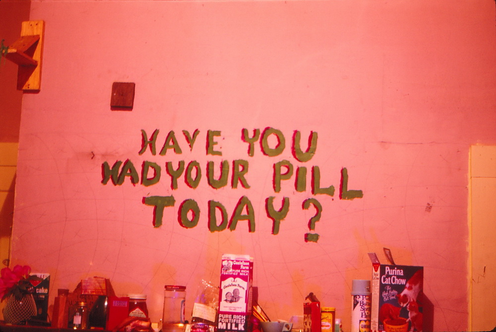 Have you had your pill today?